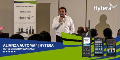 Exitoso Lanzamiento de la Alianza Hytera/Automa® en Chile